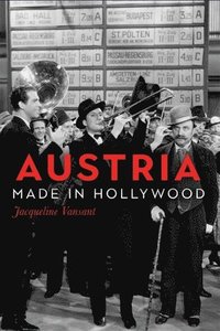 bokomslag Austria Made in Hollywood