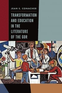 bokomslag Transformation and Education in the Literature of the GDR