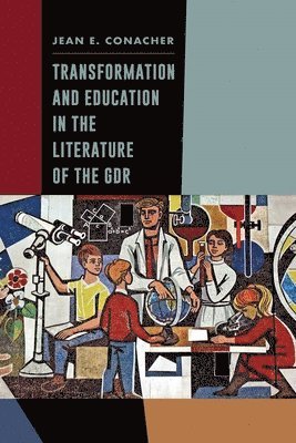 Transformation and Education in the Literature of the GDR 1