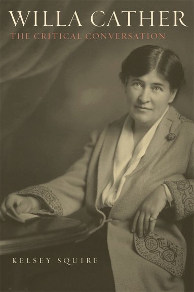 Kelsey Squire - Willa Cather, Inbunden