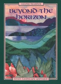 bokomslag Beyond the Horizon. Small Landscape Appliqu - Print on Demand Edition