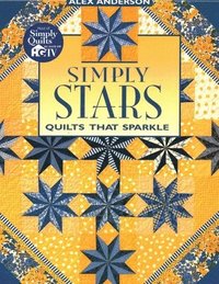 bokomslag Simply Stars. Quilts That Sparkle - Print on Demand Edition