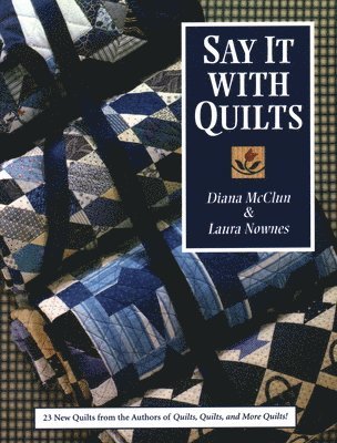 bokomslag Say It with Quilts- Print on Demand Edition