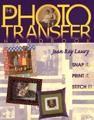 Jean Ray Laury, Liz Aneloski - Photo Transfer Handbook, Häftad
