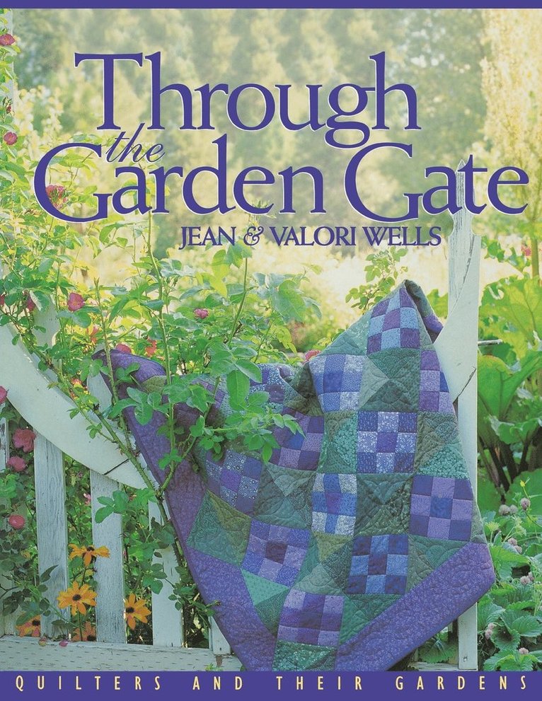 Through the Garden Gate 1