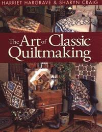 bokomslag Art Of Classic Quiltmaking