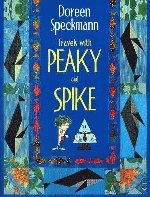 Travels with Peaky and Spike