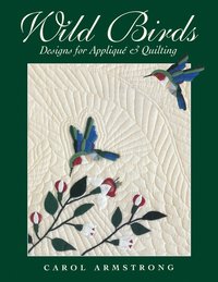 bokomslag Wild Birds: Designs for Applique & Quilting [With Pattern]
