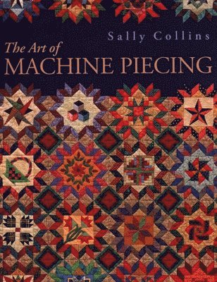 bokomslag Art of Machine Piecing