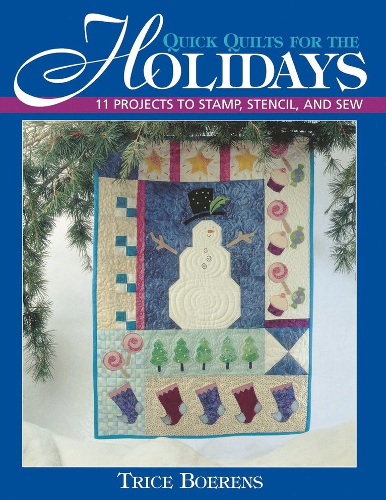 Quick Quilts for the Holidays 1