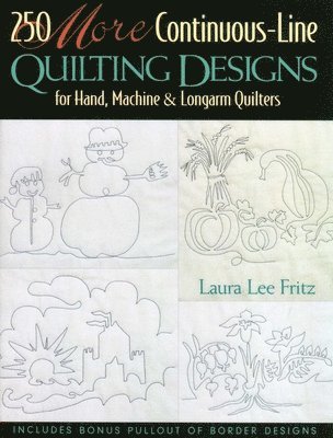 bokomslag 250 More Continuous-Line Quilting Design