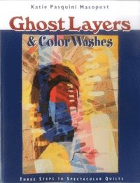 bokomslag Ghost Layers & Color Washes - Print on Demand Edition