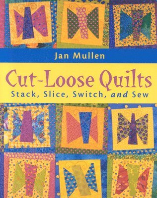 bokomslag Cut Loose Quilts