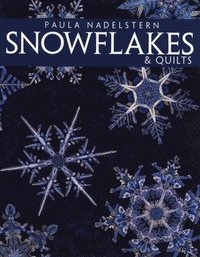 bokomslag Snowflakes & Quilts - Print on Demand Edition