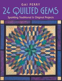 bokomslag 24 Quilted Gems - Print on Demand Edition