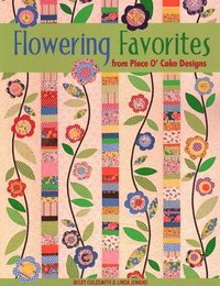 bokomslag Flowering Favorites from Piece O'Cake Designs
