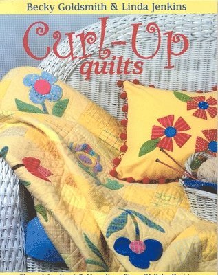 Becky Goldsmith, Linda Jenkins - Curl-Up Quilts - Print on Demand Edition, Häftad
