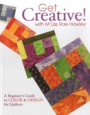 bokomslag Get Creative! with m'Liss Rae Hawley
