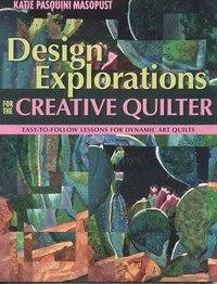bokomslag Design Explorations for the Creative Quilter