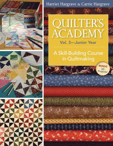 bokomslag Quilter's Academy Vol 3 Junior Year