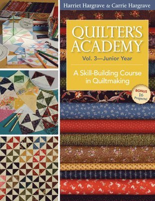 Quilter's Academy Vol 3 Junior Year 1