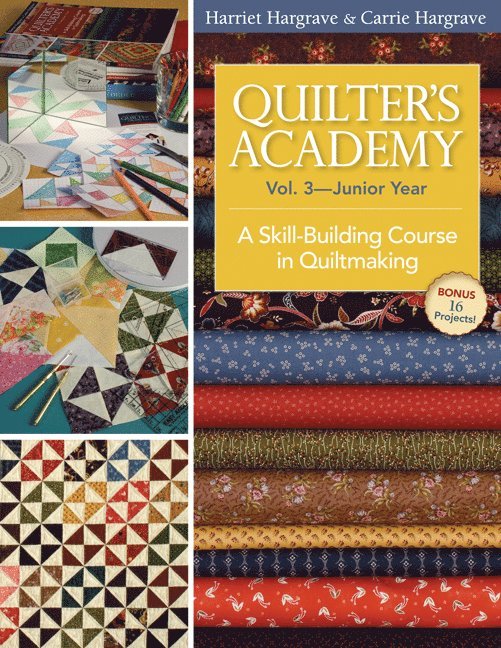 Quilter's Academy Vol 3 Junior Year 1