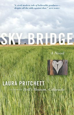Laura Pritchett - Sky Bridge, Häftad