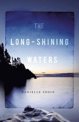 The Long-Shining Waters 1