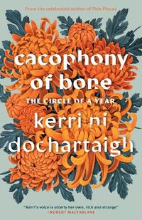 bokomslag Cacophony of Bone: The Circle of a Year