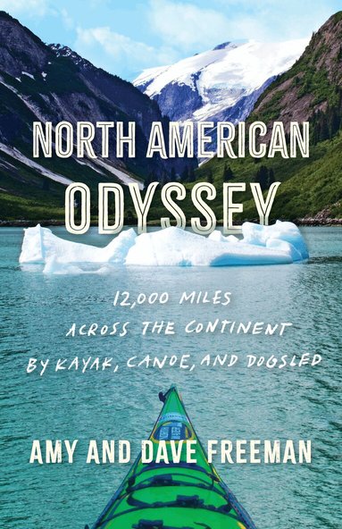 Amy and Dave Freeman, Dave Freeman - North American Odyssey, Inbunden