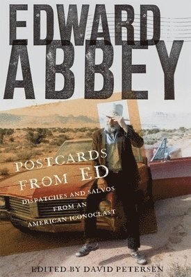 Edward Abbey, David Petersen - Postcards from Ed, Häftad