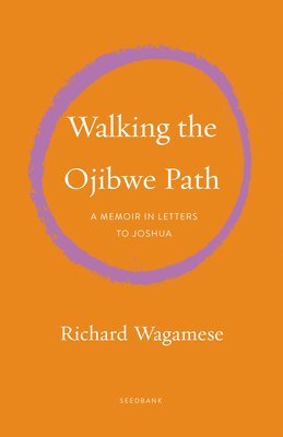 bokomslag Walking the Ojibwe Path