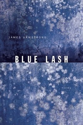 James Armstrong - Blue Lash, Häftad