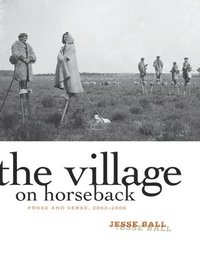 bokomslag The Village on Horseback