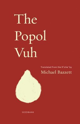 bokomslag The Popol Vuh