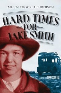 bokomslag Hard Times for Jake Smith