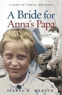 bokomslag A Bride for Anna's Papa