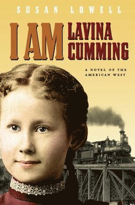 Susan Lowell - I Am Lavina Cumming, Häftad