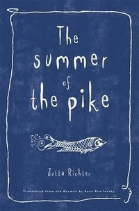 bokomslag Summer of the Pike