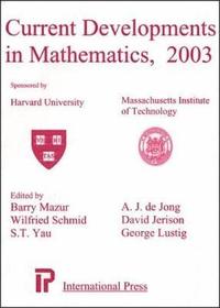 bokomslag Current Developments In Mathematics, 2003