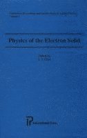 S-.T. Chui - Physics of the Electron Solid, Inbunden