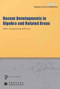 bokomslag Recent Developments in Algebra and Related Areas