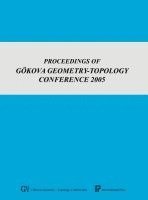 bokomslag Proceedings of Gokova Geometry-topology Conference 2005
