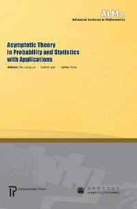 bokomslag Asymptotic Theory in Probability and Statistics with Applications