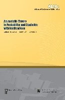 Asymptotic Theory in Probability and Statistics with Applications 1