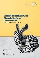 Variational Principles for Discrete Surfaces 1