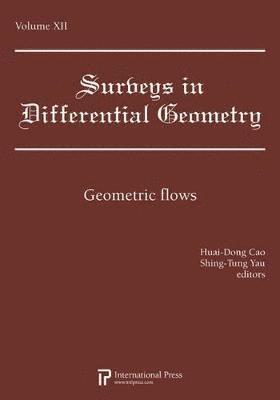 Geometric Flows, Volume 12 1