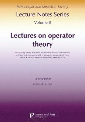 Lectures on Operator Theory 1
