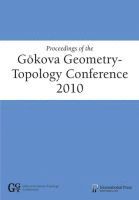 Proceedings of the Gokova Geometry-Topology Conference 2010