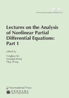 Fanghua Lin, Xueping Wang, Ping Zhang - Lectures on the Analysis of Nonlinear Partial Differential Equations, Häftad